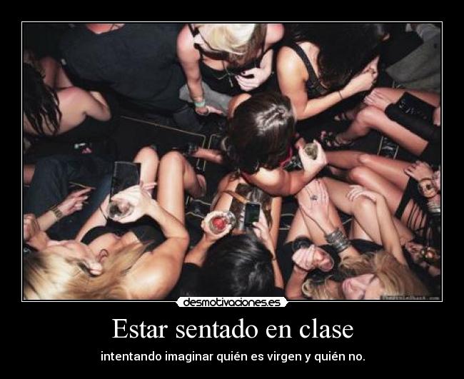 Estar sentado en clase -