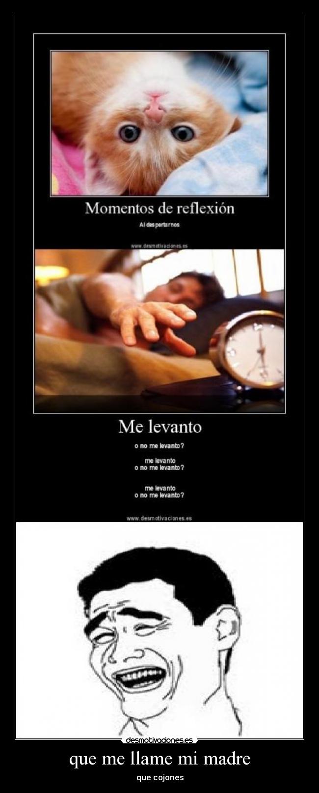 que me llame mi madre - que cojones