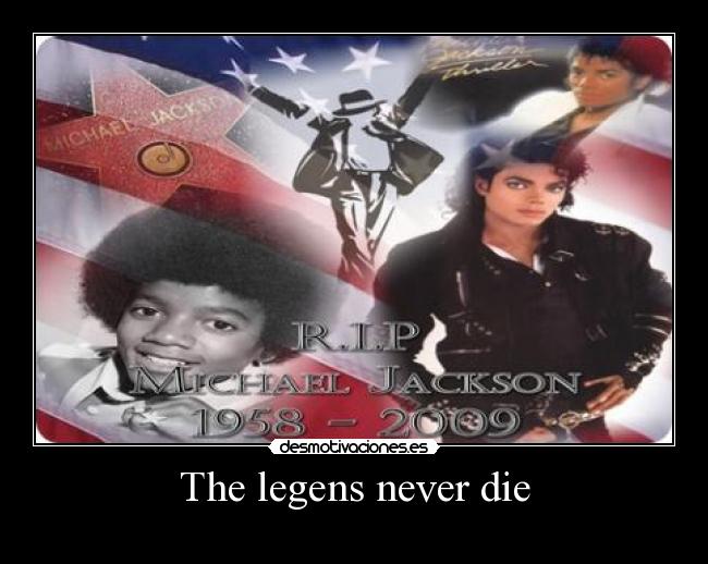 The legens never die - 