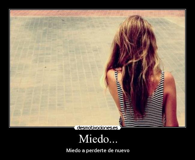 Miedo... - 