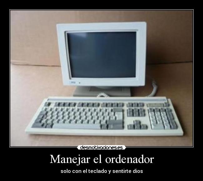 Manejar el ordenador -