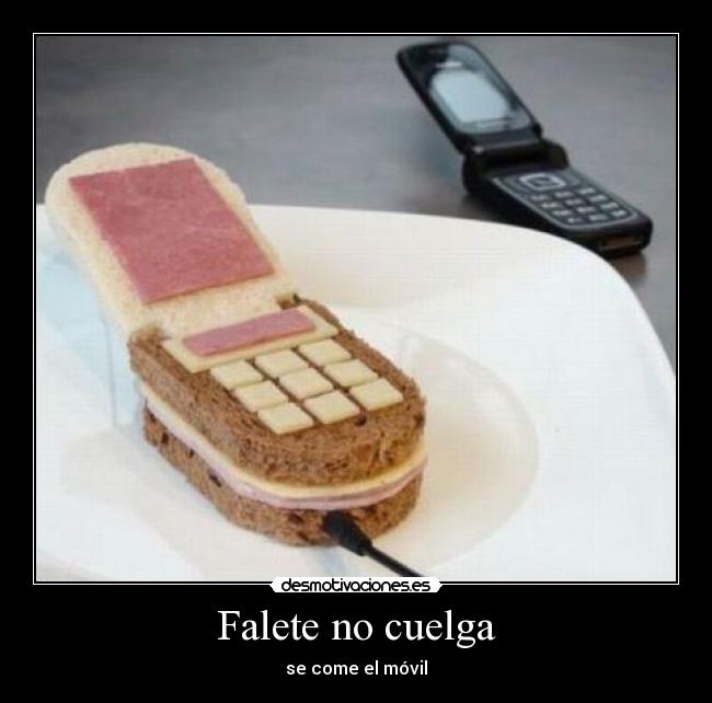 carteles movil comer falete desmotivaciones
