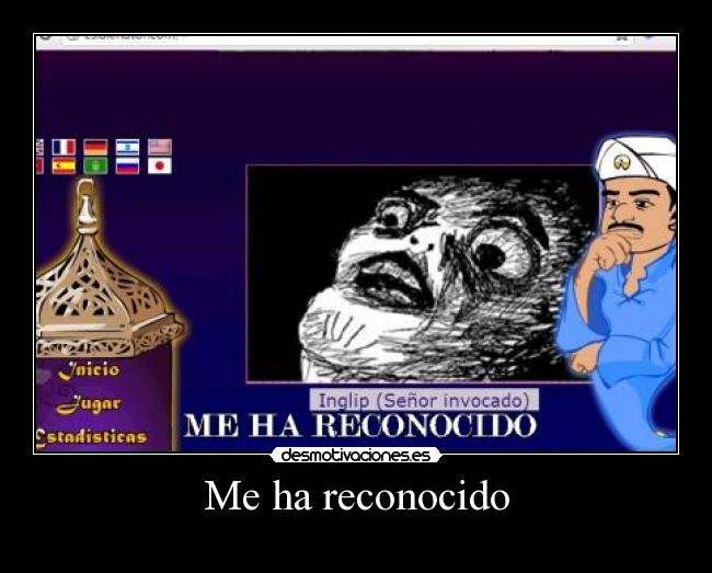 Me ha reconocido -