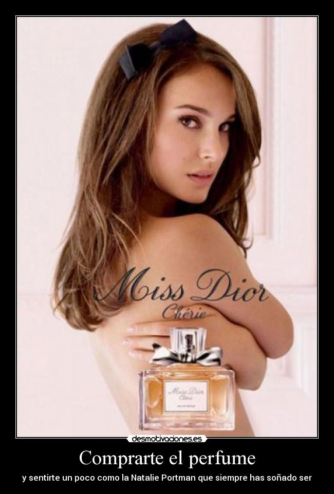 Comprarte el perfume - y sentirte un poco como la Natalie Portman que siempre has soñado ser