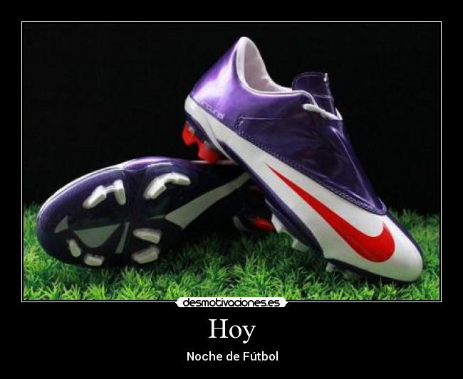 Hoy - Noche de Fútbol