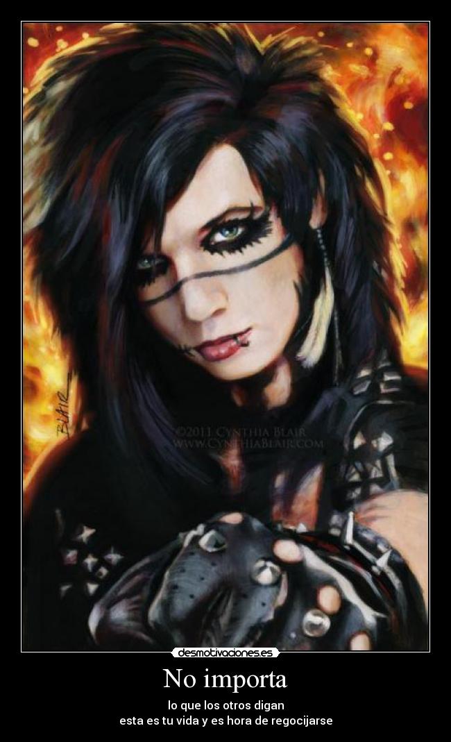 No importa - lo que los otros digan
esta es tu vida y es hora de regocijarse