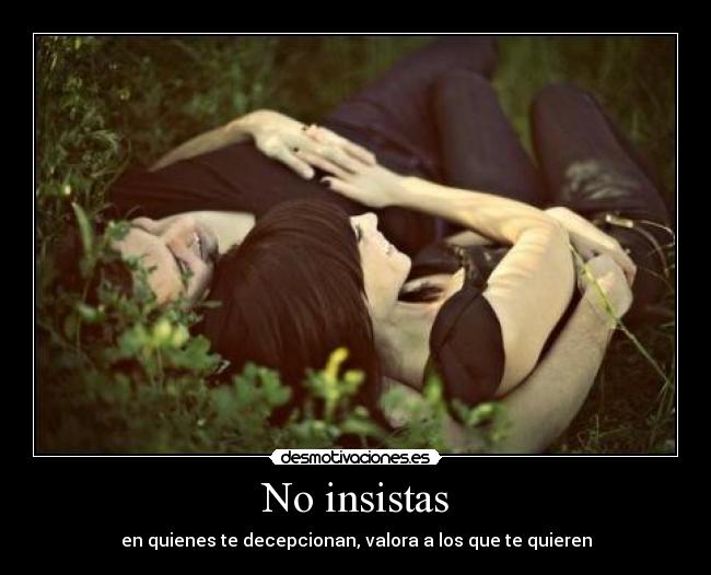 No insistas - 