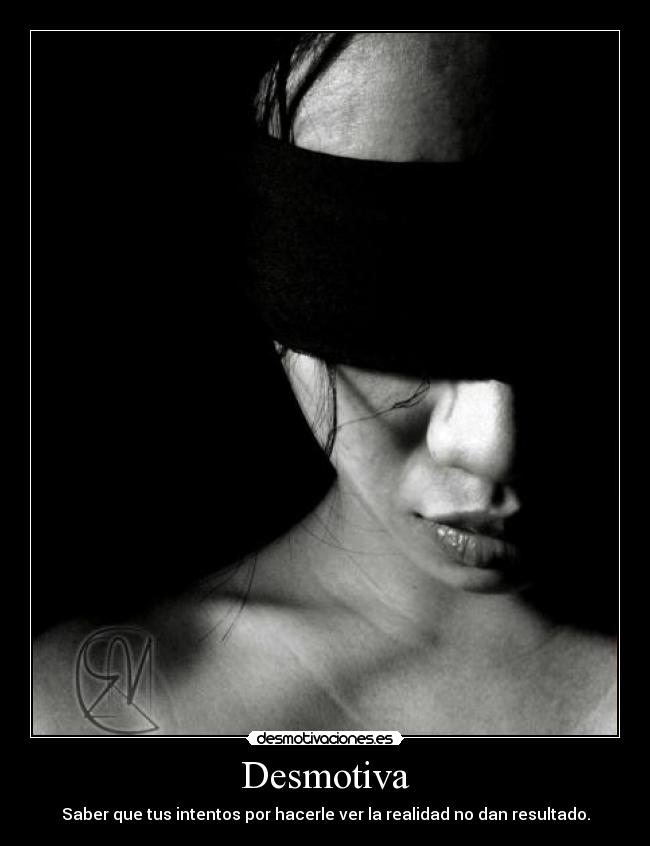 carteles equivocacion realidad ayuda desmotivaciones