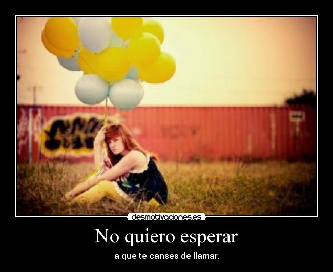 No quiero esperar -