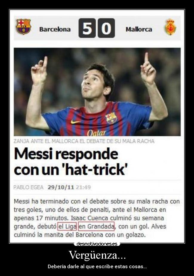 Vergüenza... - Debería darle al que escribe estas cosas...