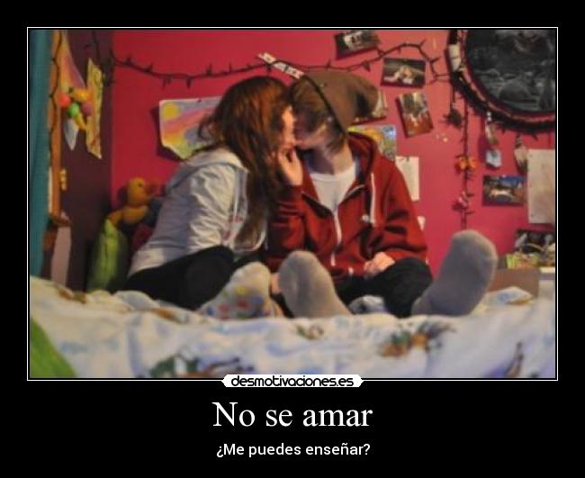 No se amar - 