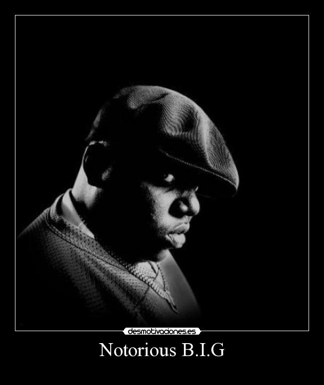 Notorious B.I.G - 