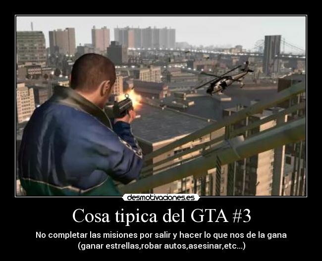 Cosa tipica del GTA #3 -