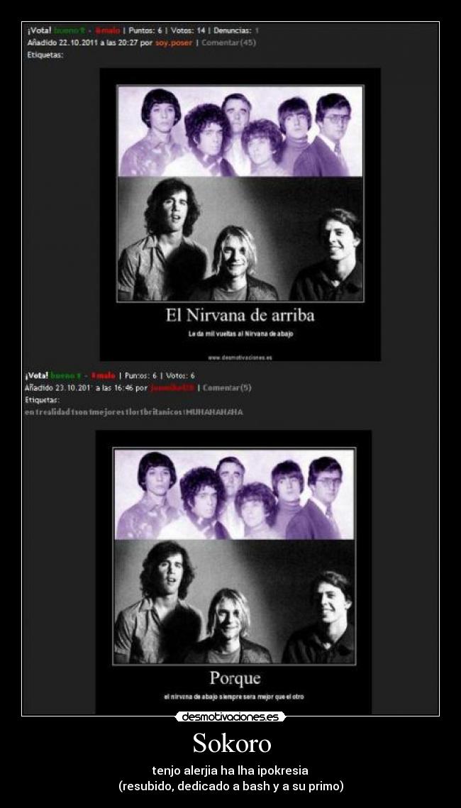 Sokoro - tenjo alerjia ha lha ipokresia
(resubido, dedicado a bash y a su primo)