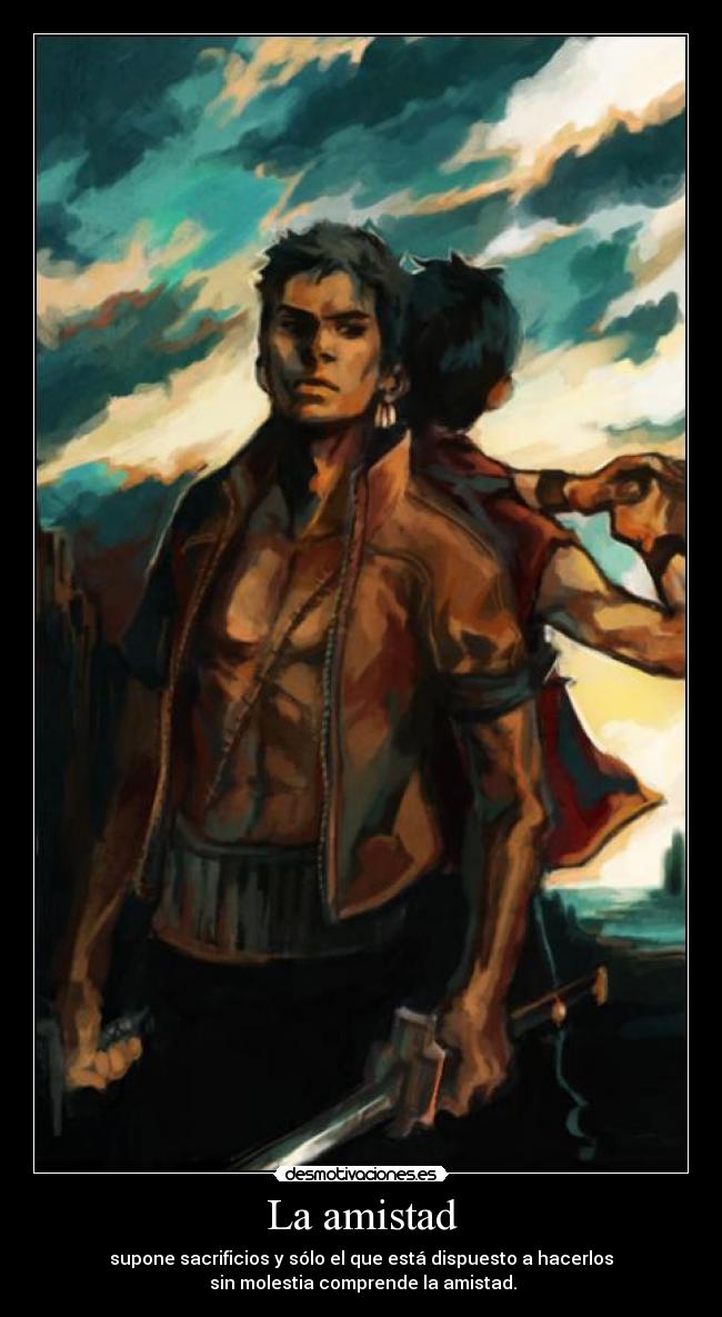 La amistad -