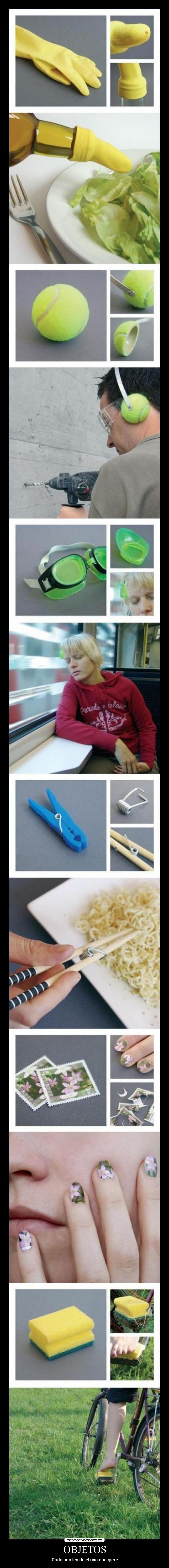 OBJETOS - Cada uno les da el uso que qiere