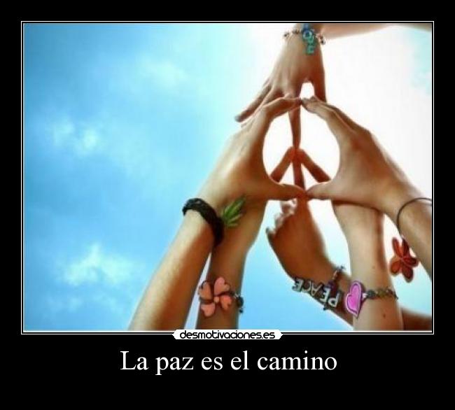 La paz es el camino -