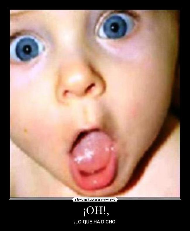 ¡OH!, -