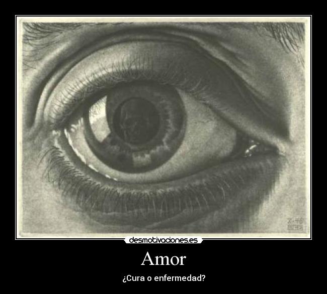 Amor - ¿Cura o enfermedad?