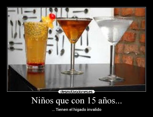 Niños que con 15 años... - 