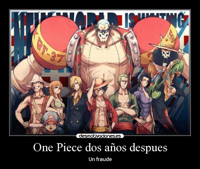 One Piece dos años despues - Un fraude