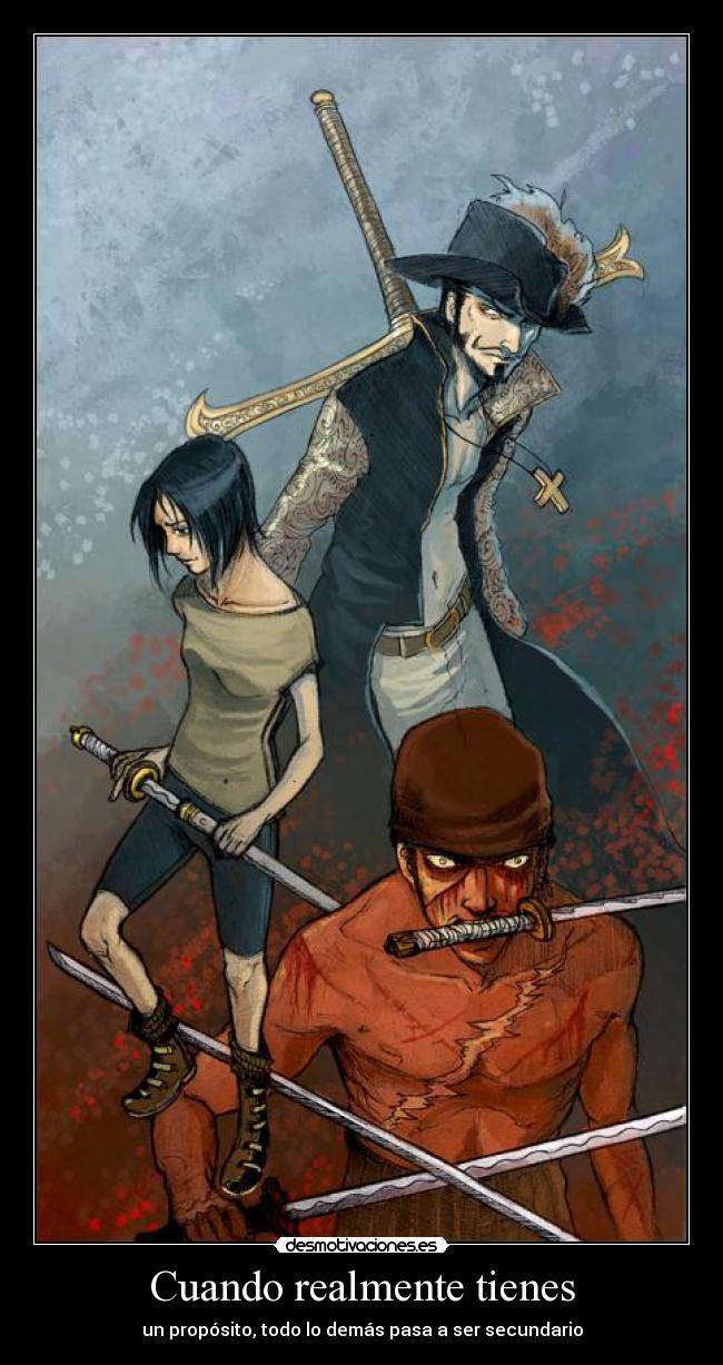 Cuando realmente tienes -