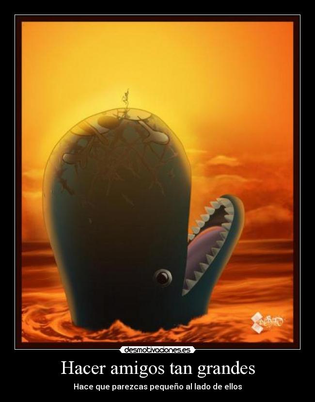 Hacer amigos tan grandes -