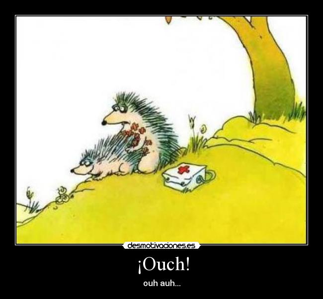 ¡Ouch! -
