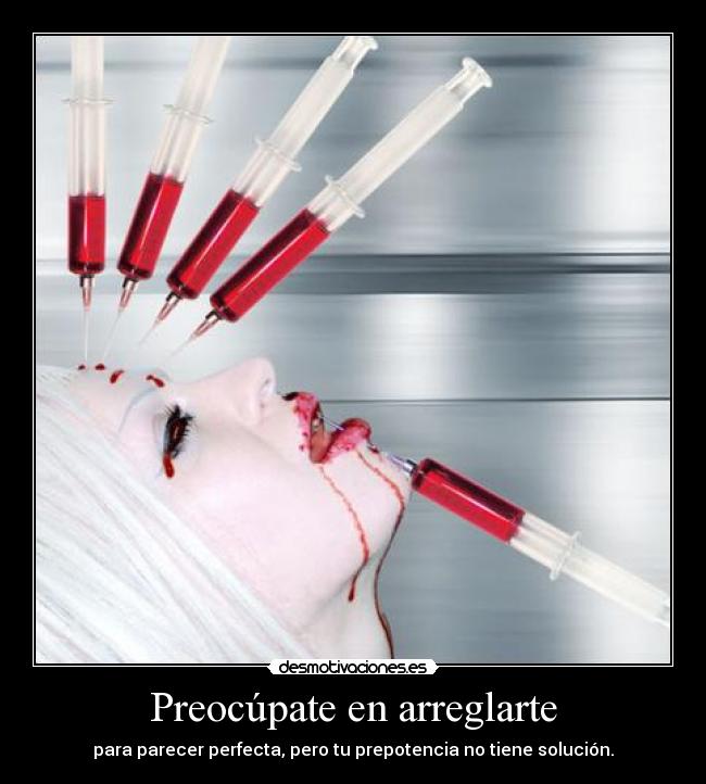 Preocúpate en arreglarte - 