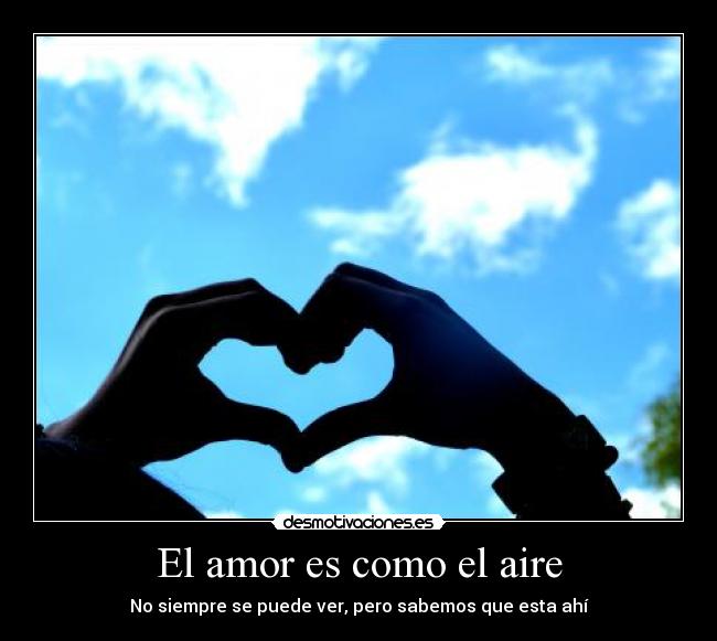 carteles amor amor cielo desmotivaciones