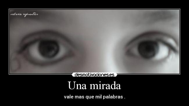 Una mirada - 
