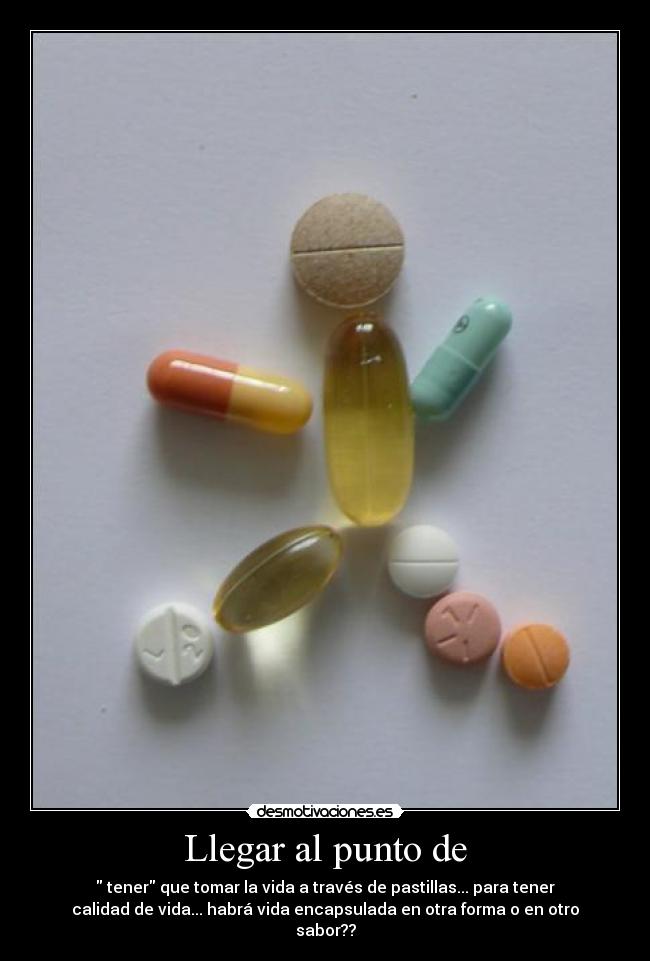 Llegar al punto de - 