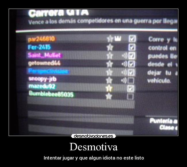 Desmotiva - Intentar jugar y que algun idiota no este listo