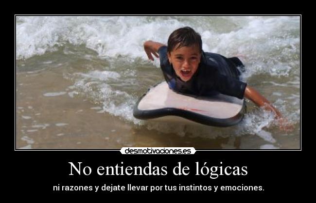 No entiendas de lógicas - 