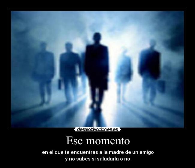 Ese momento - 