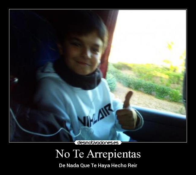 No Te Arrepientas -