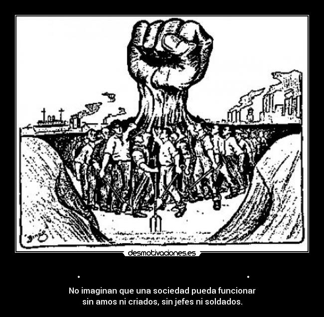 carteles clanlibertario anthonio palabras joseph dejacques utopia una barrera psicologica desmotivaciones