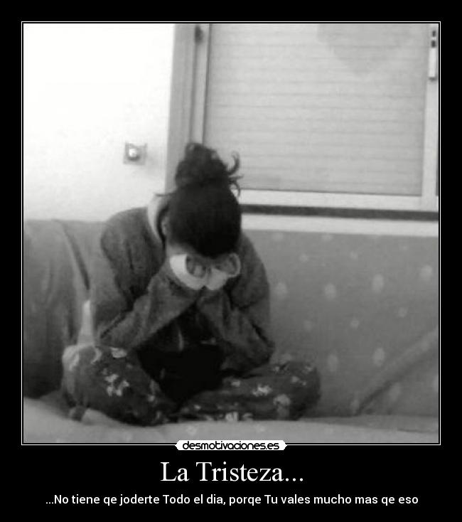 carteles tristeza maameeen desmotivaciones