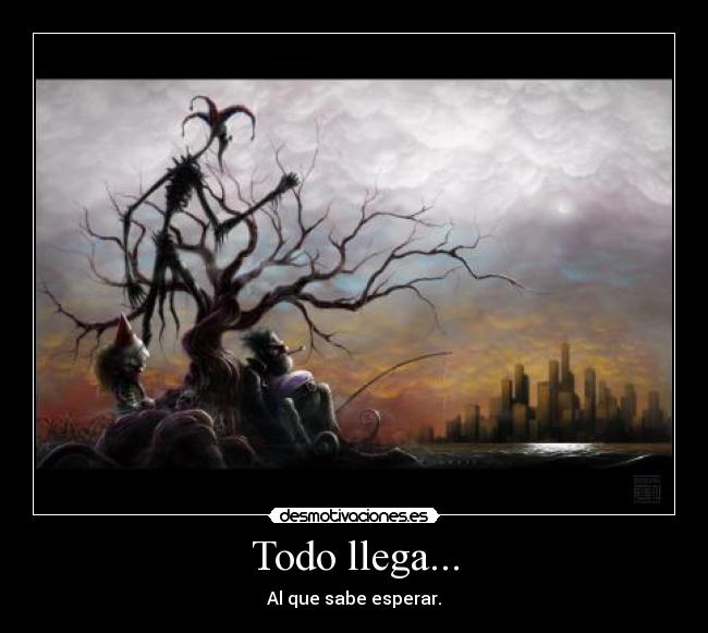 carteles paciencia desmotivaciones