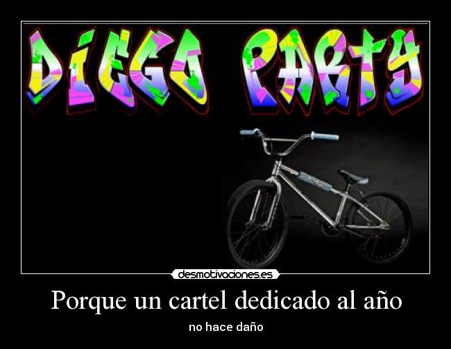 Porque un cartel dedicado al año - 