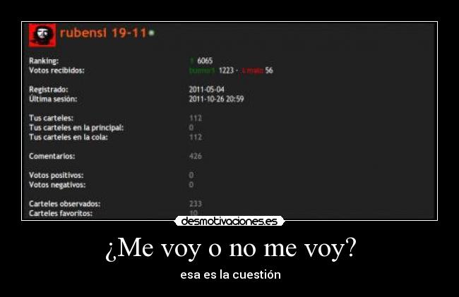 ¿Me voy o no me voy? - esa es la cuestión