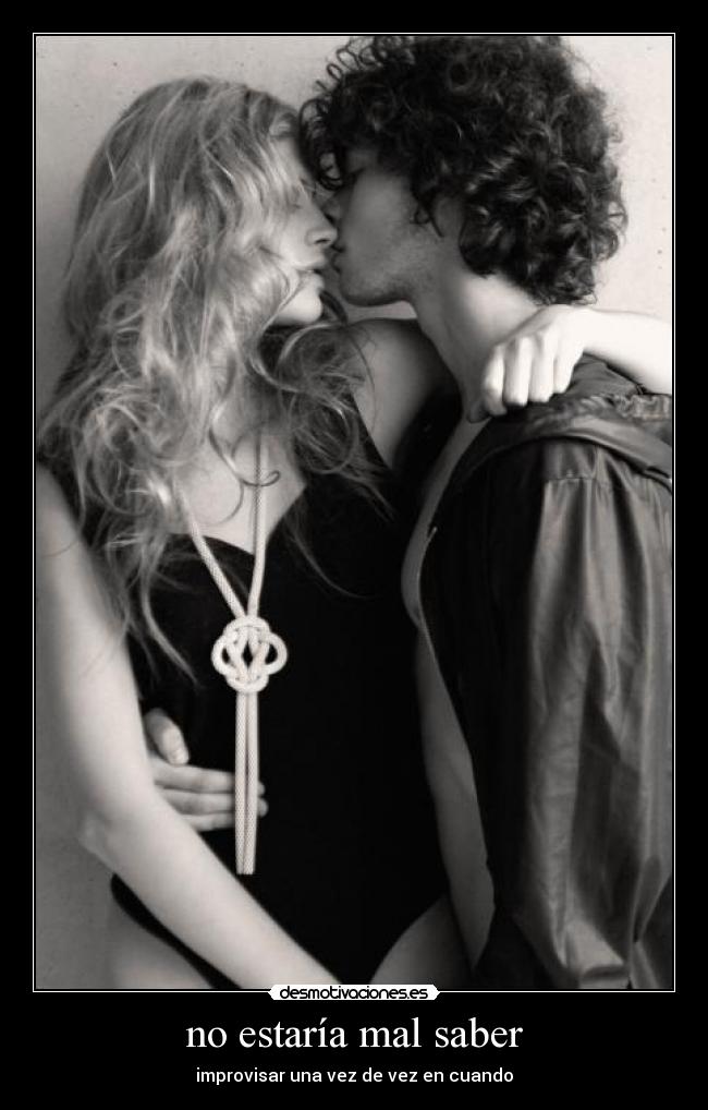 no estaría mal saber - 