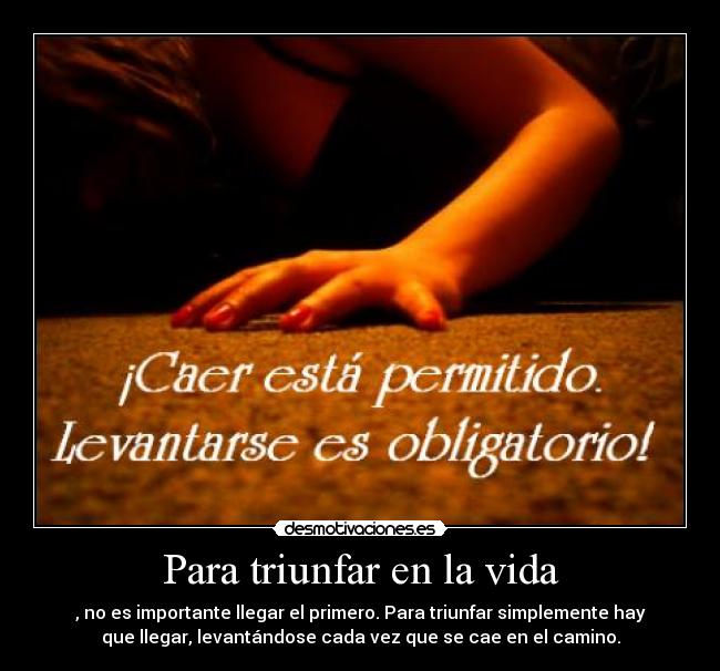 Para triunfar en la vida -