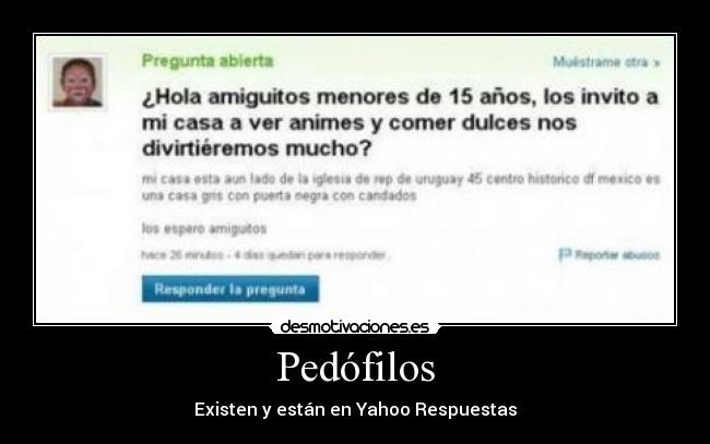 carteles pedofilos yahoo respuestas desmotivaciones