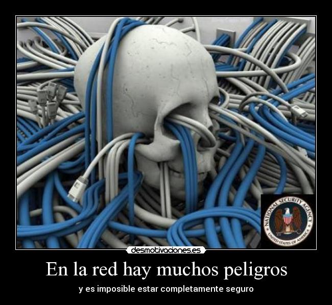 En la red hay muchos peligros - 