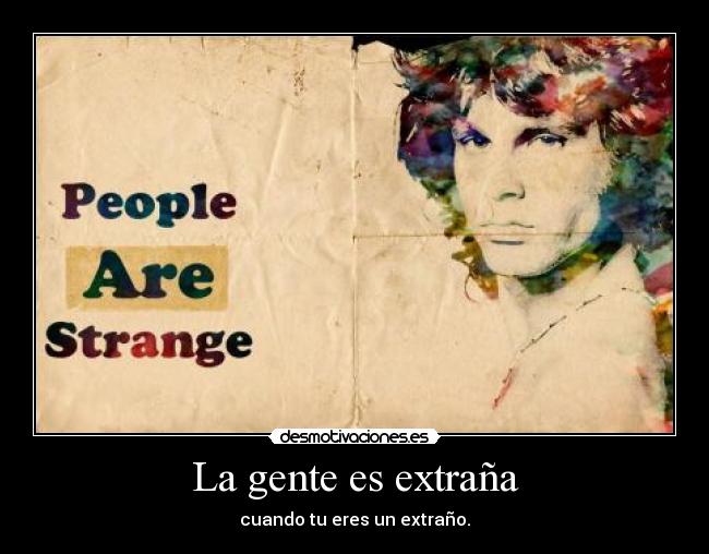 carteles the doors jim morrison extrana gente desmotivaciones