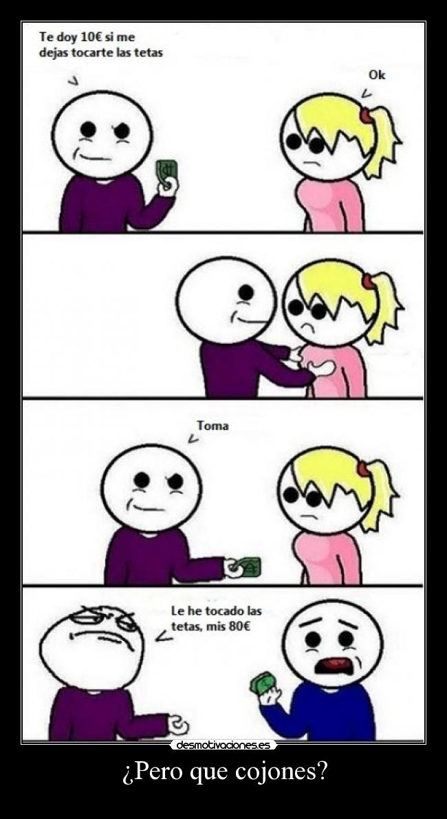 ¿Pero que cojones? - 