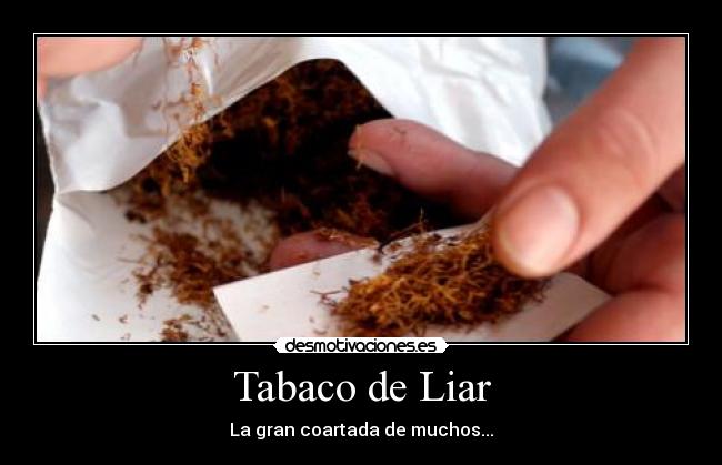 Tabaco de Liar -