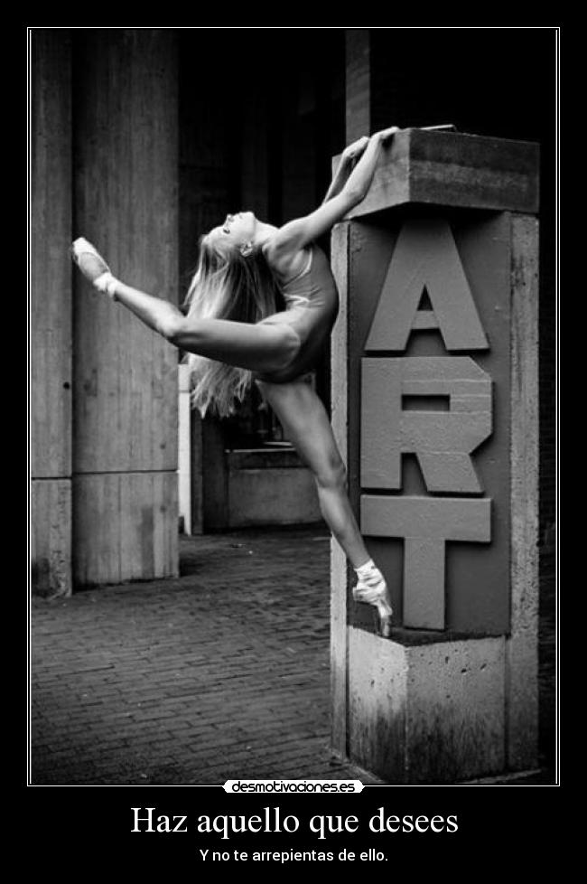 Haz aquello que desees - Y no te arrepientas de ello.