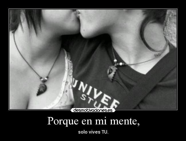 Porque en mi mente, - 